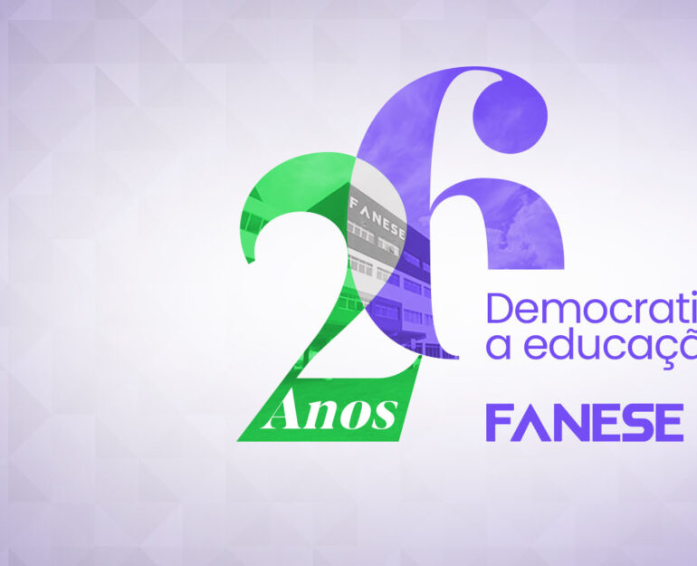 Aniversário da Fanese: 26 anos democratizando a educação em Sergipe