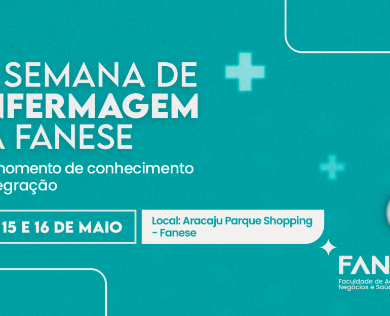Fanese realiza 4ª Semana da Enfermagem com foco na qualificação dos estudantes de saúde