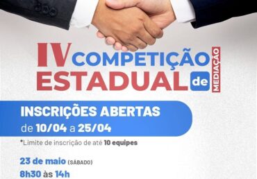 IV Competição Estadual de Mediação abre inscrições nesta sexta (10)